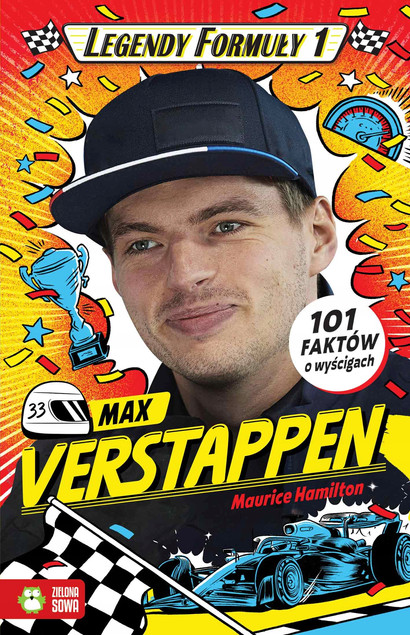 Max Verstappen. Legendy Formuły 1 – Biografia F1 Maurice Hamilton