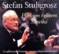 Piórkiem i głosem słowika Stefan Stuligrosz Audiobook CD