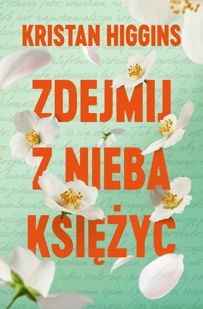 Zdejmij z nieba księżyc Kristan Higgins