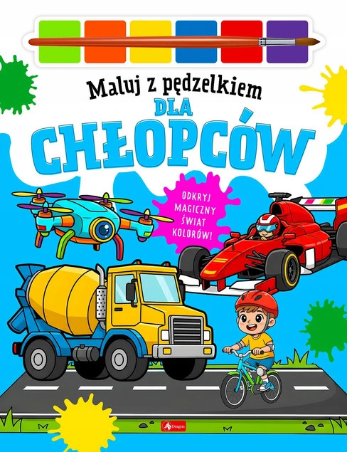 Dla chłopców. Maluj pędzelkiem Wojciech Baturo