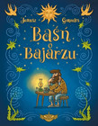 Baśń o Bajarzu Gonzales Ernesto