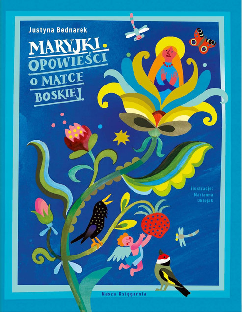 Maryjki. Opowieści o Matce Boskiej
