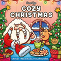Cozy Christmas. Urocza i relaksująca kolorowanka - Coco Wyo