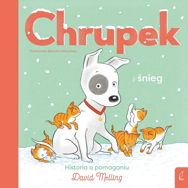Chrupek i śnieg David Melling