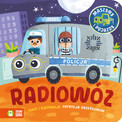 Radiowóz Zielona Sowa Książeczka dla Maluszka Patrycja Grześkowiak | Seria Maszyny i Pojazdy
