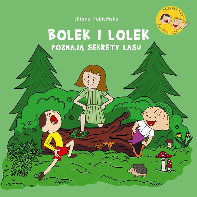Bolek i Lolek poznają sekrety lasu