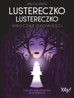 Lustereczko, lustereczko. Mroczne opowieści (edycja kolekcjonerska) Jen Calonita