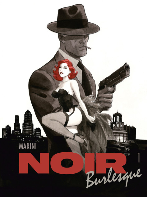 Noir burlesque Tom 1 Enrico Marini
