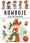 Kowboje. Kolorowanka Praca zbiorowa
