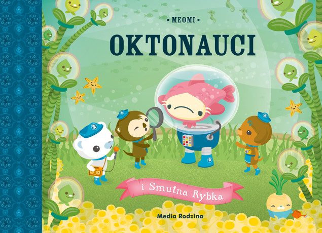 Oktonauci i smutna rybka Meomi - Książka