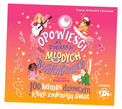 CD MP3 Opowieści na dobranoc dla młodych buntowniczek. 100 historii dziewczyn, które zmieniają świat Praca zbiorowa