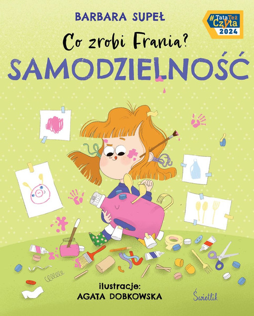 Samodzielność. Co zrobi Frania? Barbara Supeł