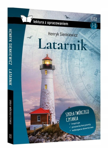 Latarnik Henryk Sienkiewicz Lektura z Opracowaniem | Streszczenie & Analiza