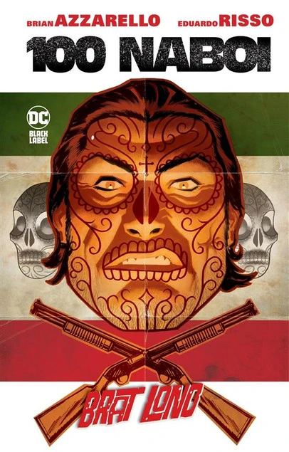 100 naboi Brat Lono Brian Azzarello, Eduardo Risso_1