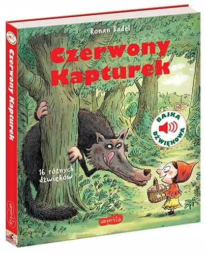 Bajka dźwiękowa. Czerwony Kapturek Ronan Badel
