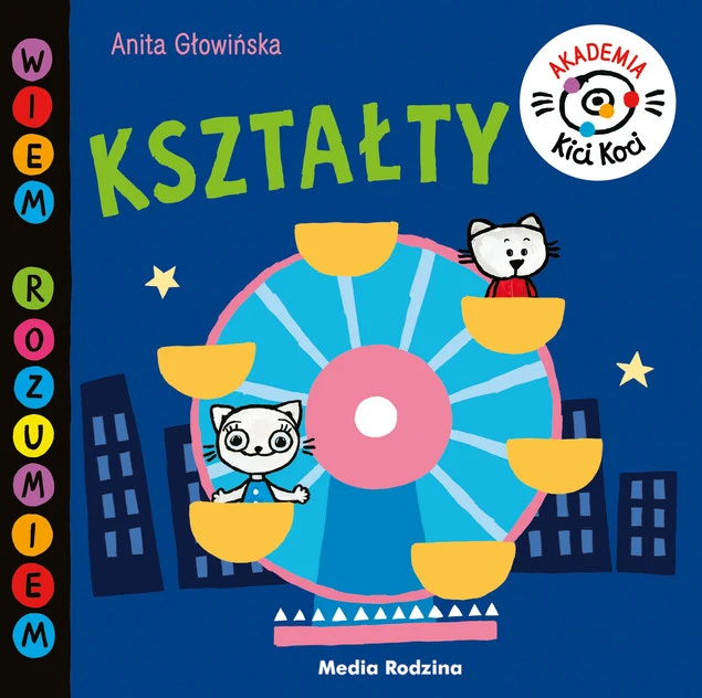 Książka Kształty Anita Głowińska z Kicią Kocią i Nunusiem