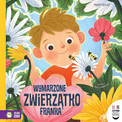 Czytam dziecku codziennie. Wymarzone zwierzątko Franka Małgorzata Kur