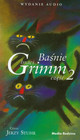 Baśnie braci Grimm część 2 Jakub Grimm, Wilhelm Grimm