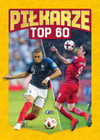 Piłkarze TOP 60 Praca zbiorowa
