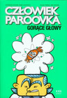 Człowiek paroovka Gorące głowy Lachowicz Marek