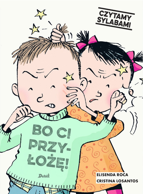 Czytamy sylabami. Bo ci przyłożę! Elisenda Roca