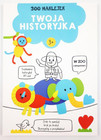 300 naklejek 3+ twoja historyjka Niebieska Praca zbiorowa