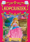 Kopciuszek. Klasyczna Bajka dla Dzieci. Praca zbiorowa Arti