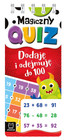 Magiczny Quiz. Dodaję i Odejmuję do 100. Spirala. Agnieszka Bator