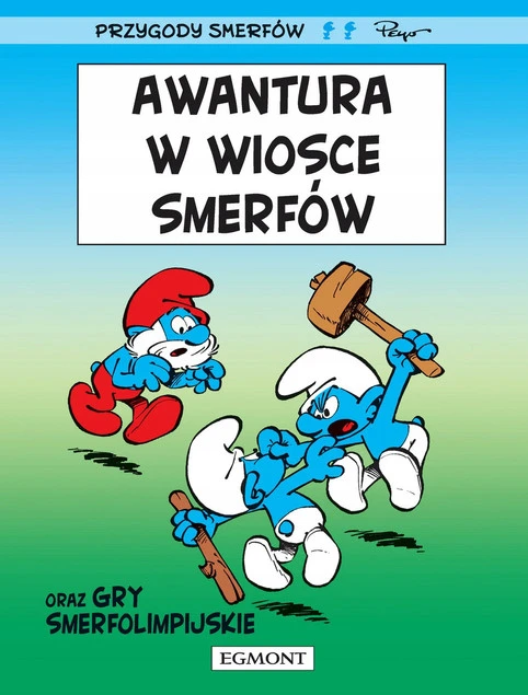 Smerfy. Awantura w wiosce Smerfów Peyo;Yvan Delporte_1