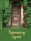 Frances Hodgson Burnett - Tajemniczy Ogród (Twarda Oprawa)
