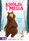 Królik i Misia. Niesmaczne Zwyczaje Królika – Jim Field, Julian Gough