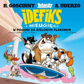 Idefiks i Nieugięci Tom 8: W pogoni za zielonym flakonem - Komiks (Egmont)