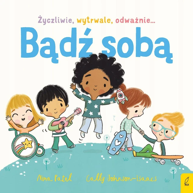 Bądź sobą Nima Patel - inspirujący picture book