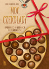 Moc Czekolady. Opowieść o Rodzinie Wedlów. Anna Czerwińska-Rydel