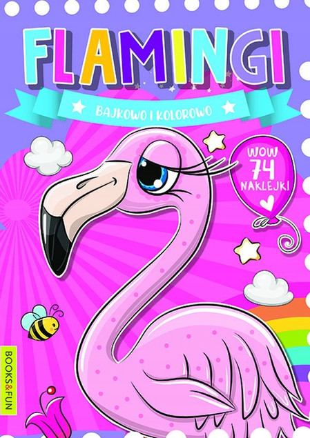Flamingi. Bajkowo kolorowo – praca zbiorowa