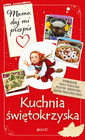 Kuchnia świętokrzyska Justyna Bielecka