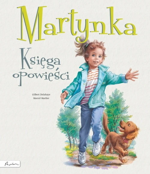 Martynka Księga opowieści Gilbert Delahaye