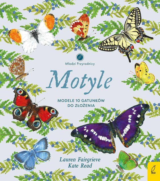 Motyle. Modele 3D. Młodzi przyrodnicy Lauren Fairgrieve