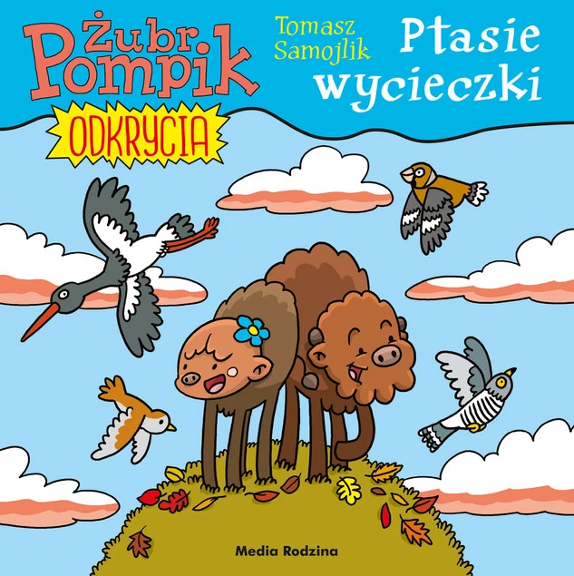 Żubr Pompik. Odkrycia Ptasie wycieczki