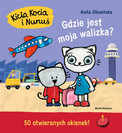 Kicia Kocia i Nunuś Gdzie jest moja walizka? – Anita Głowińska