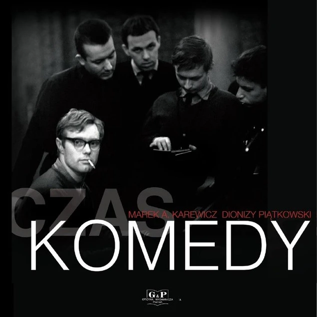 Czas Komedy Dionizy Piątkowski