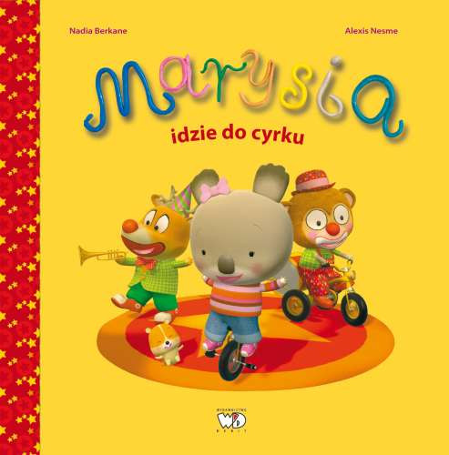 Marysia idzie do cyrku Nadia Berkane