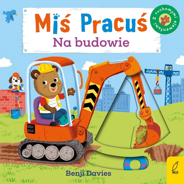 Miś Pracuś na budowie Benji Davies
