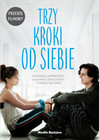 Trzy kroki od siebie Mikki Daughtry, Rachael Lippincott, Tobias Laconis