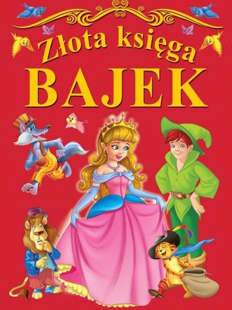 Złota księga bajek Praca zbiorowa