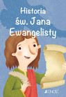 Historia św. Jana Ewangelisty – seria Wielcy przyjaciele Jezusa – Francesca Fabris