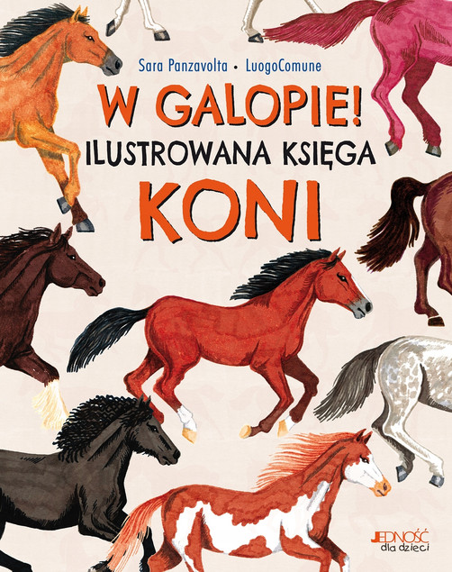 W galopie! Ilustrowana księga koni Sara Panzavolta