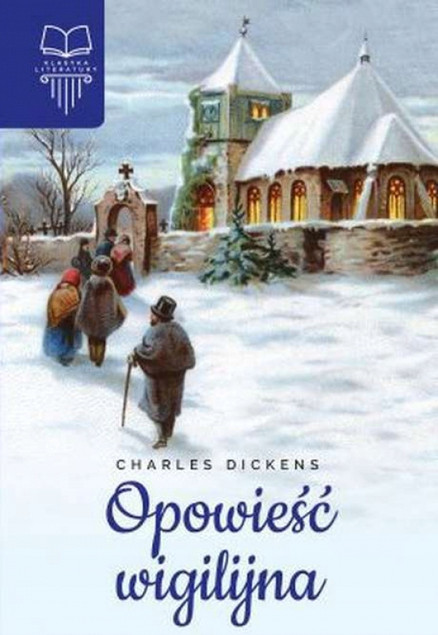 Opowieść Wigilijna Charles Dickens - Klasyka Literatury Piękne Wydanie