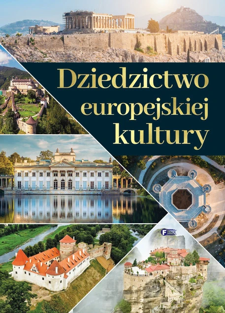 Obiekty UNESCO i zabytki Europy