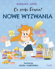 Nowe wyzwania. Co zrobi Frania? Tom 10 Barbara Supeł
